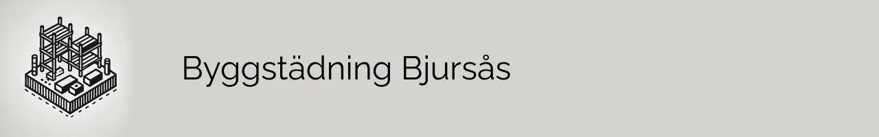 Byggstädning Bjursås