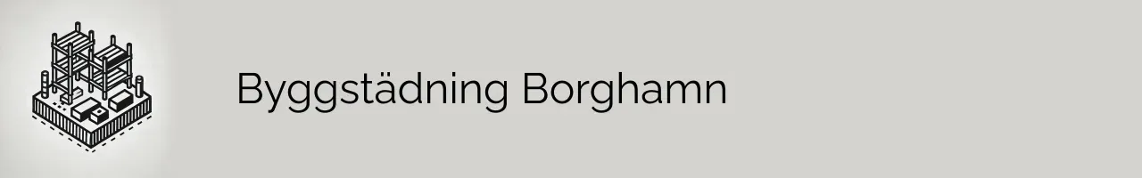 Byggstädning Borghamn