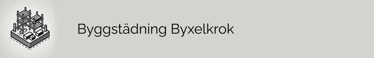 Byggstädning Byxelkrok