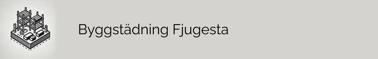 Byggstädning Fjugesta