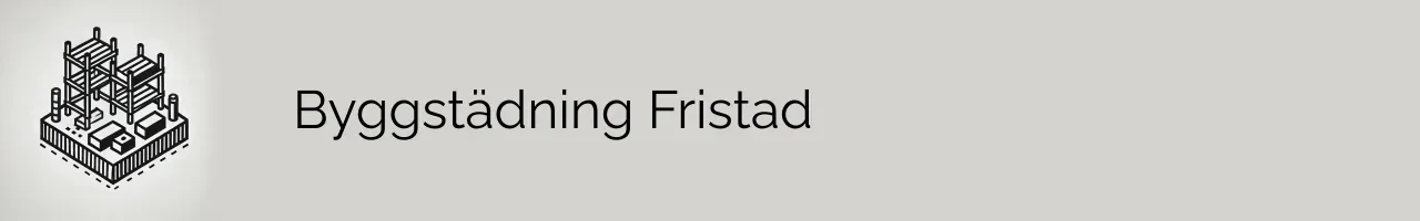 Byggstädning Fristad