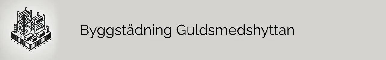 Byggstädning Guldsmedshyttan