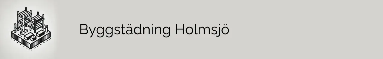 Byggstädning Holmsjö