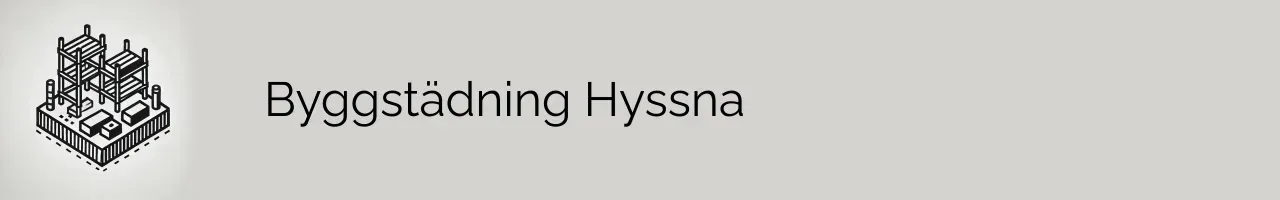 Byggstädning Hyssna