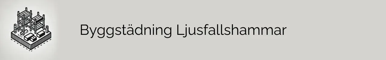 Byggstädning Ljusfallshammar