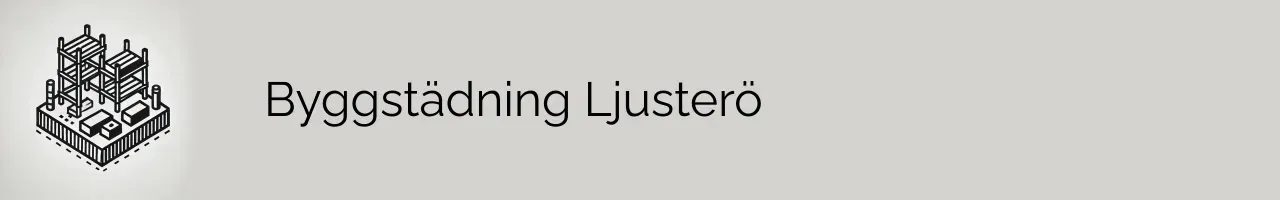 Byggstädning Ljusterö