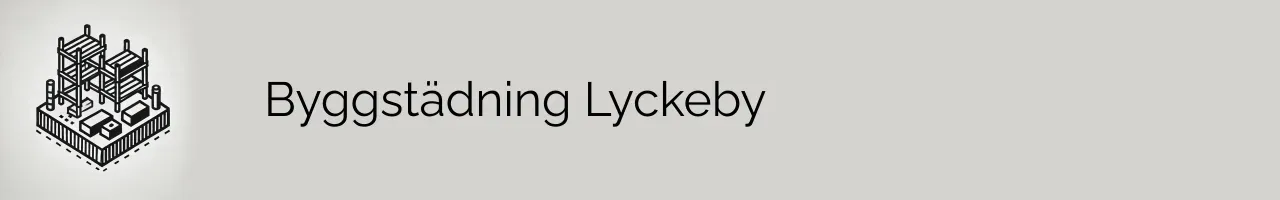 Byggstädning Lyckeby