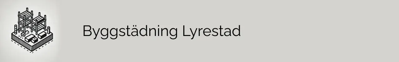 Byggstädning Lyrestad