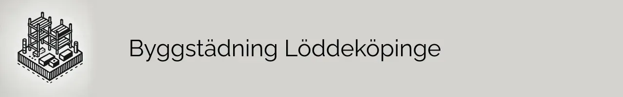 Byggstädning Löddeköpinge