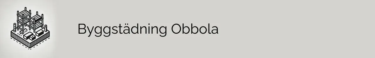 Byggstädning Obbola