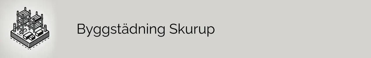 Byggstädning Skurup