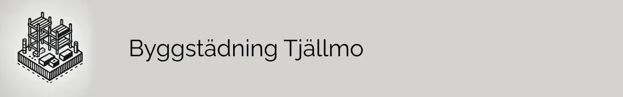 Byggstädning Tjällmo