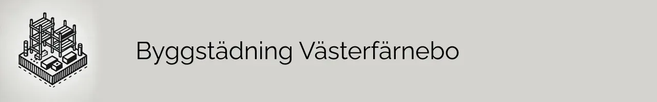 Byggstädning Västerfärnebo