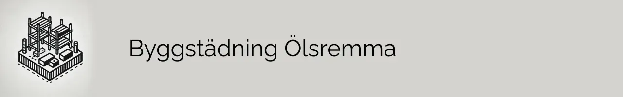 Byggstädning Ölsremma