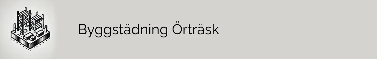 Byggstädning Örträsk